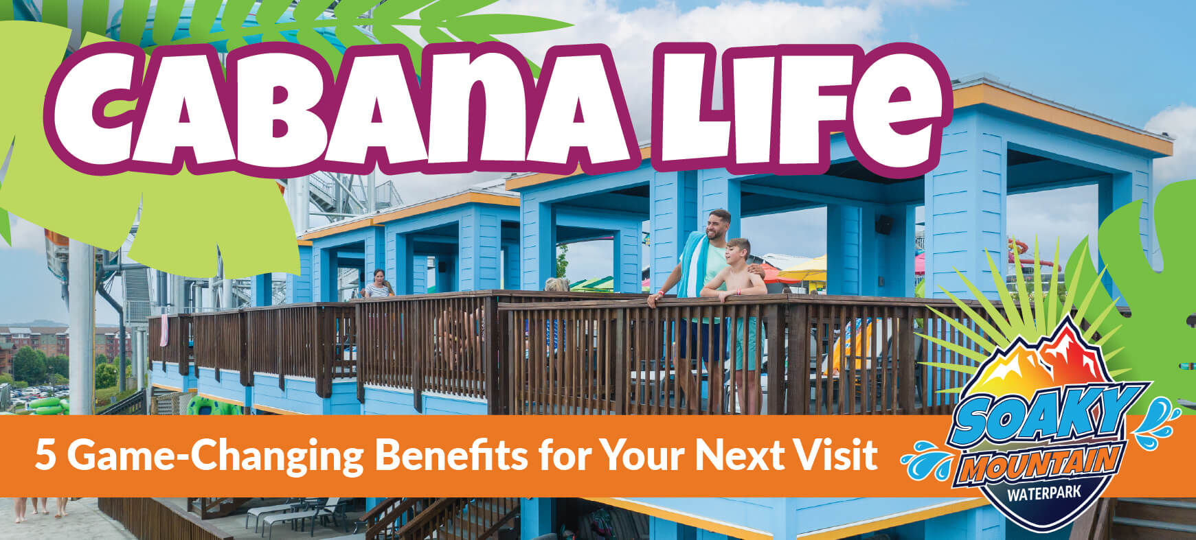 Cabana Life: 5 Game-Changing Benefits for Your Next Visit