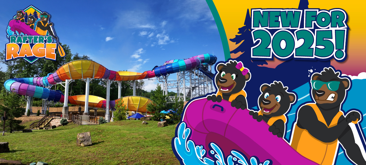 NEW RAFTER’S RAGE WATERSLIDECOMING FOR THE 2025 SEASON